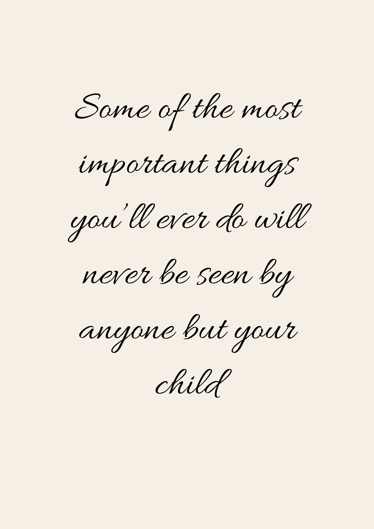 Some of the Most Important Things – Christian Parenting Wall Art Printable, Encouraging Digital Download