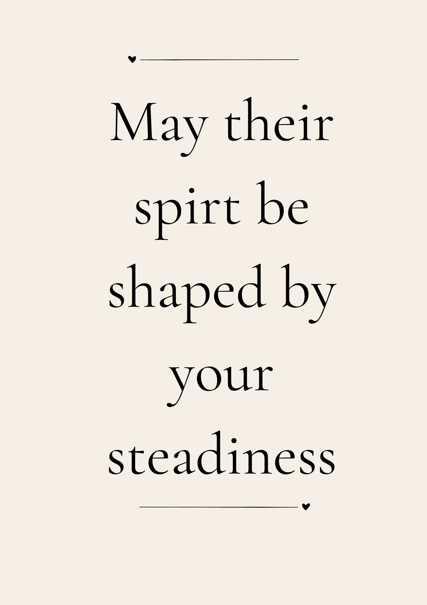 May Their Spirit Be Shaped by Your Steadiness – Christian Nursery Printable, Prayerful Wall Art Digital Download