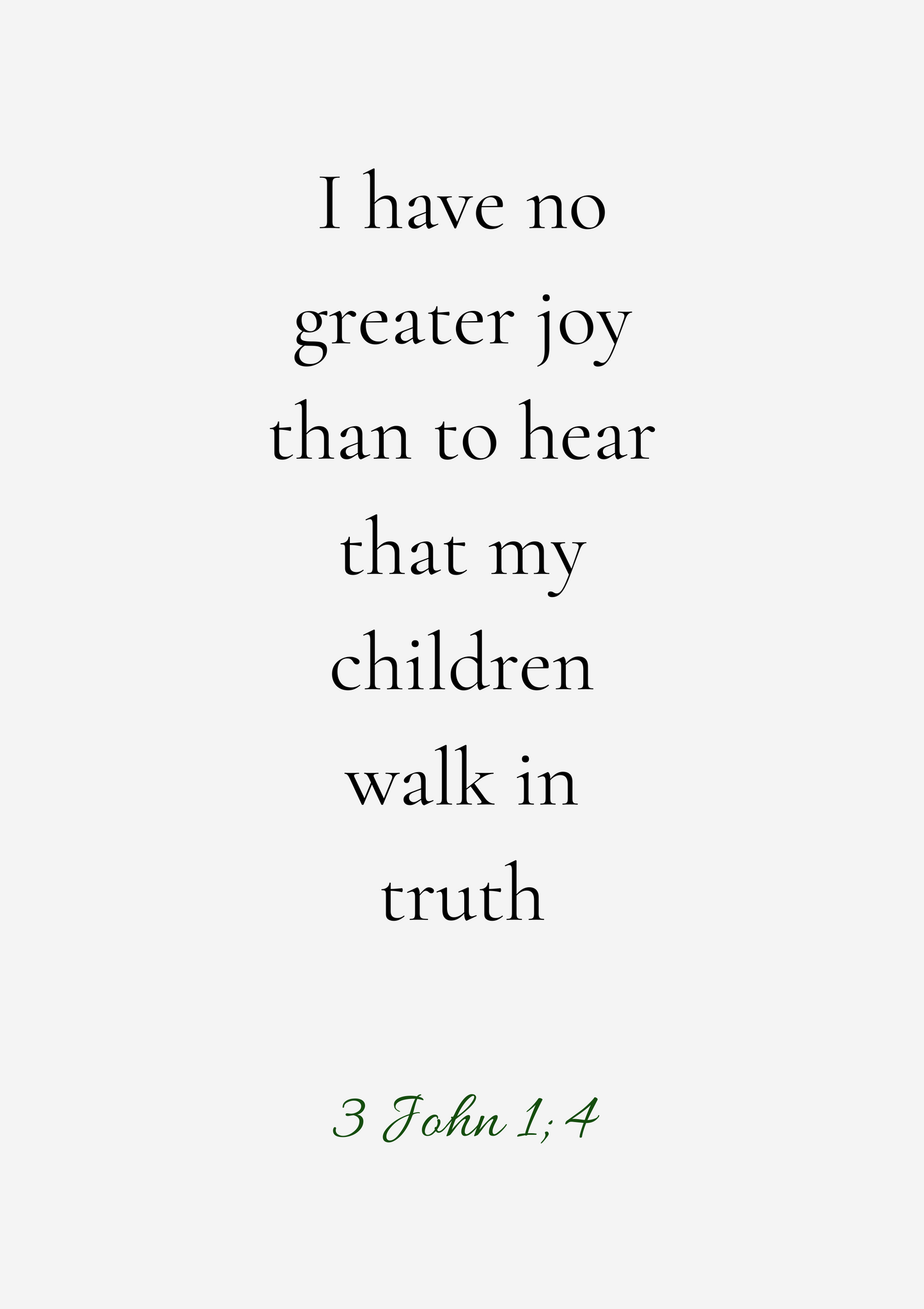 No Greater Joy Printable – 3 John 1:4 Christian Wall Art, Scripture Digital Download for Parents & Nurseries